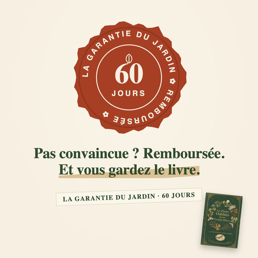 Le sceau de la garantie du jardin : 60 jours, remboursée, et vous gardez le livre